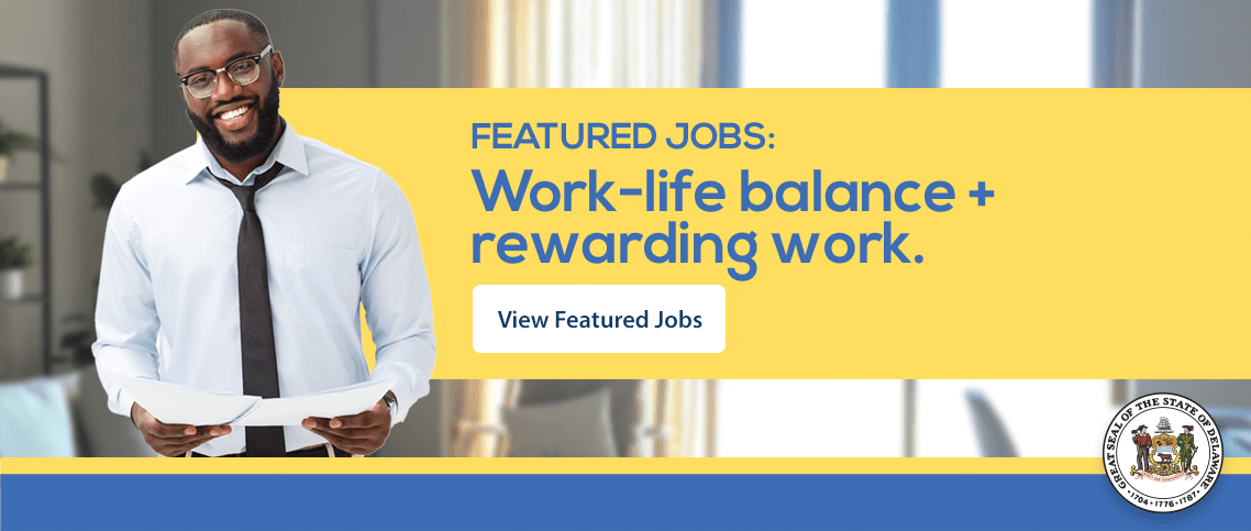 View our Featured Jobs - Work-life Balance and Rewarding Work